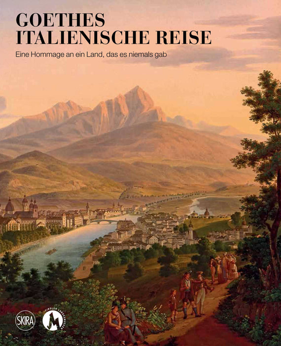 Goethes Italienische Reise - Katalog zur Ausstellung