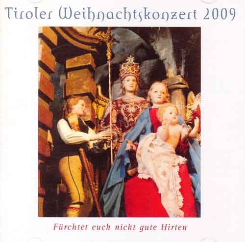 Tiroler Weihnachtskonzert 2009 (KK67)
