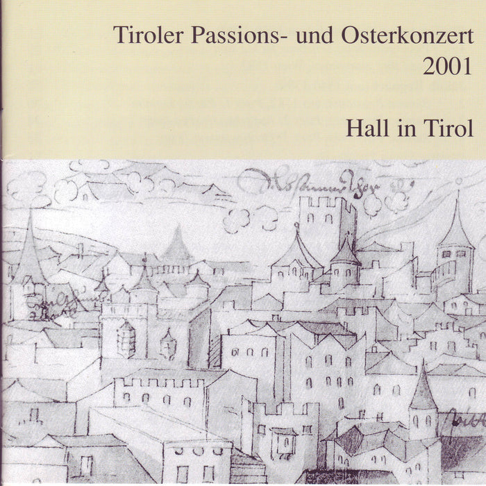 Tiroler Passions- und Osterkonzert 2001