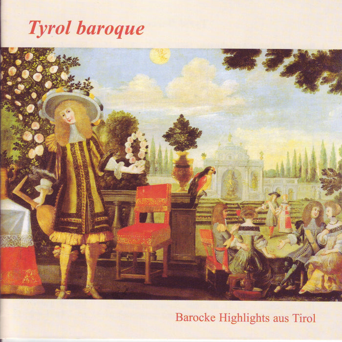 Tyrol baroque – Barocke Highlights aus Tirol (KK50)