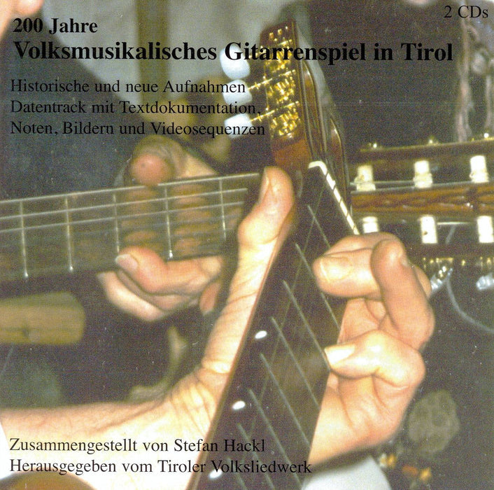 CD doppel: 200 Jahre Volksmusikalisches Gitarrenspiel in Tirol VLW