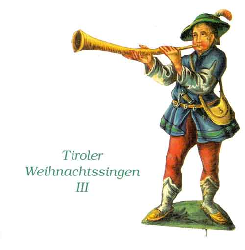 Tiroler Weihnachtssingen III