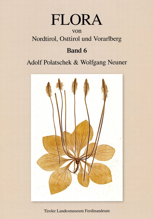 Polatschek, Neuner: Flora von Tirol Bd 6