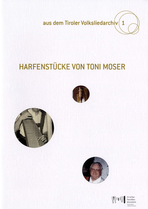 Volksliedarchiv 1: Harfenstücke von Toni Moser